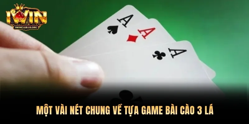 Một vài nét chung về tựa game Bài cào 3 lá