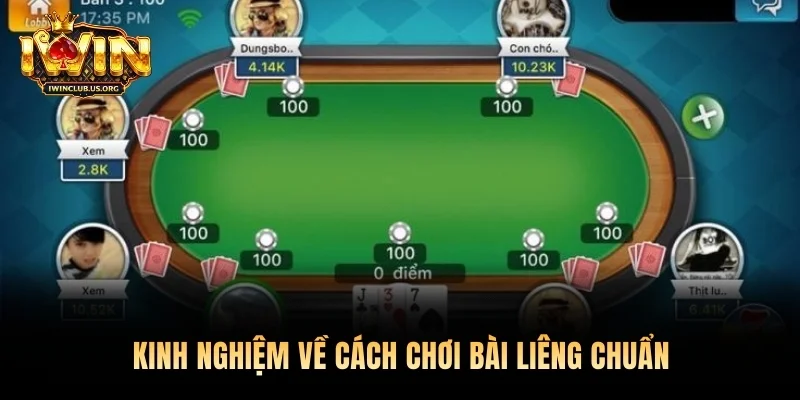 Kinh nghiệm về cách chơi bài Liêng chuẩn