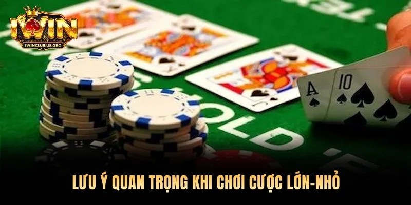 Lưu ý quan trọng khi chơi cược lớn-nhỏ
